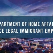 Department of Home Affairs to enforce legal immigrant employment