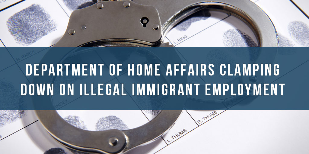 Department of Home Affairs clamping down on illegal immigrant employment