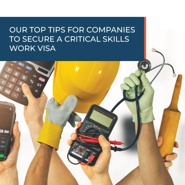 Our top tips for companies to secure a critical skills work visa